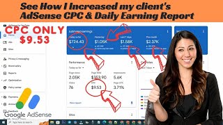 See How I Increased my client's AdSense CPC | Daily Earning Report
