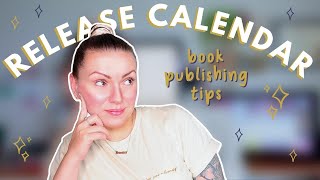 Creating a Book Publishing Calendar // Author Tips for Book Releases