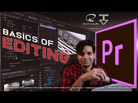 Basics of Editing | Adobe Premiere Pro | Ricky Hunjan | Tutorial 2020 ...