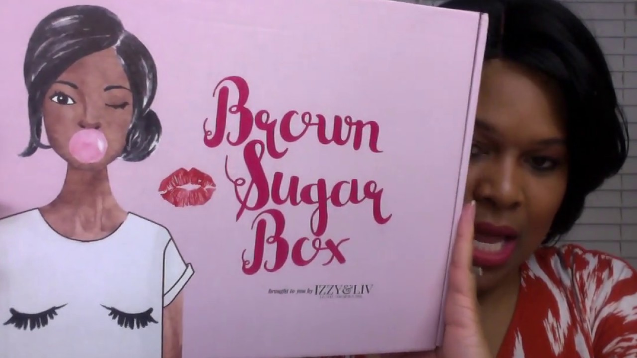Brown Sugar Box Unboxing - March 2018