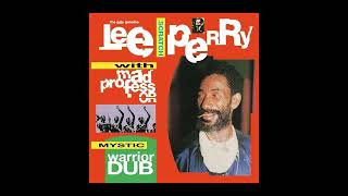 Lee Scratch Perry With Mad Professor – Mystic Warrior In Dub
