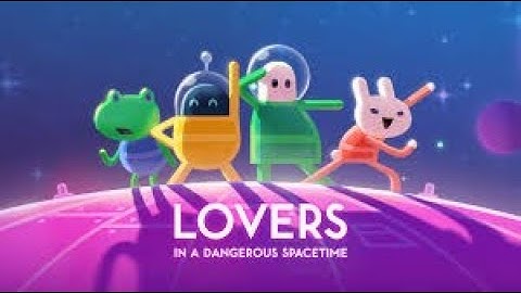 Save the Bunnies! | Lovers in a Dangerous Spacetime