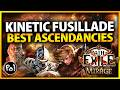 What Kinetic Fusillade Ascendancy is BEST for YOU in 3.28 Mirage | Path of Exile