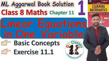 Linear Equations in one variable| Chapter 11 Exercise 11.1| Class 8 Maths| ML Aggarwal solutions