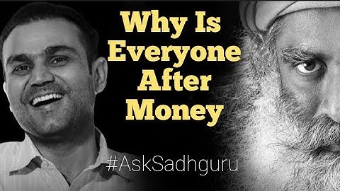 Virender Sehwag Asks Sadhguru - Why Is Everyone After Money?