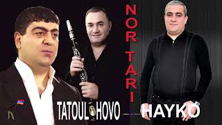 Tatul & Hovo & Hayko Ays Nor Tari