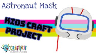 Craftikit Astronaut Mask - Make Your Own Fun Astronaut Mask and Blast Off to the Moon!