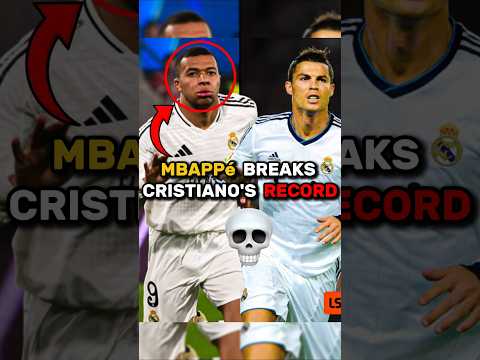 Kylian Mbappé Breaks Cristiano Ronaldo S Record At Real Madrid