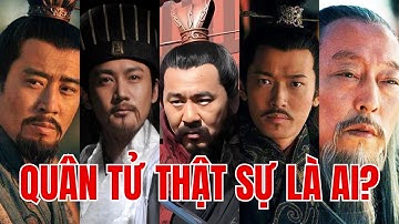 Tam Quốc Diễn Nghĩa: Ai Mới Là Bậc Quân Tử Thật Sự Giữa Loạn Thế?