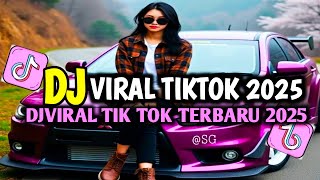 DJ CAMPURAN VIRAL TIKTOK TERBARU 2025🎵 || DJ SLOW FULL BASS 2025