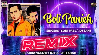 Download Lagu Boli Panieh - Remix | DJ SANJ \u0026 SONI PABLA | Punjabi Bhangra Mix | DJ Harshit Shah MP3
