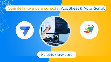 🤖 AppSheet & Apps Script: The Ultimate Guide to Connected Ecosystems 🌍🔗