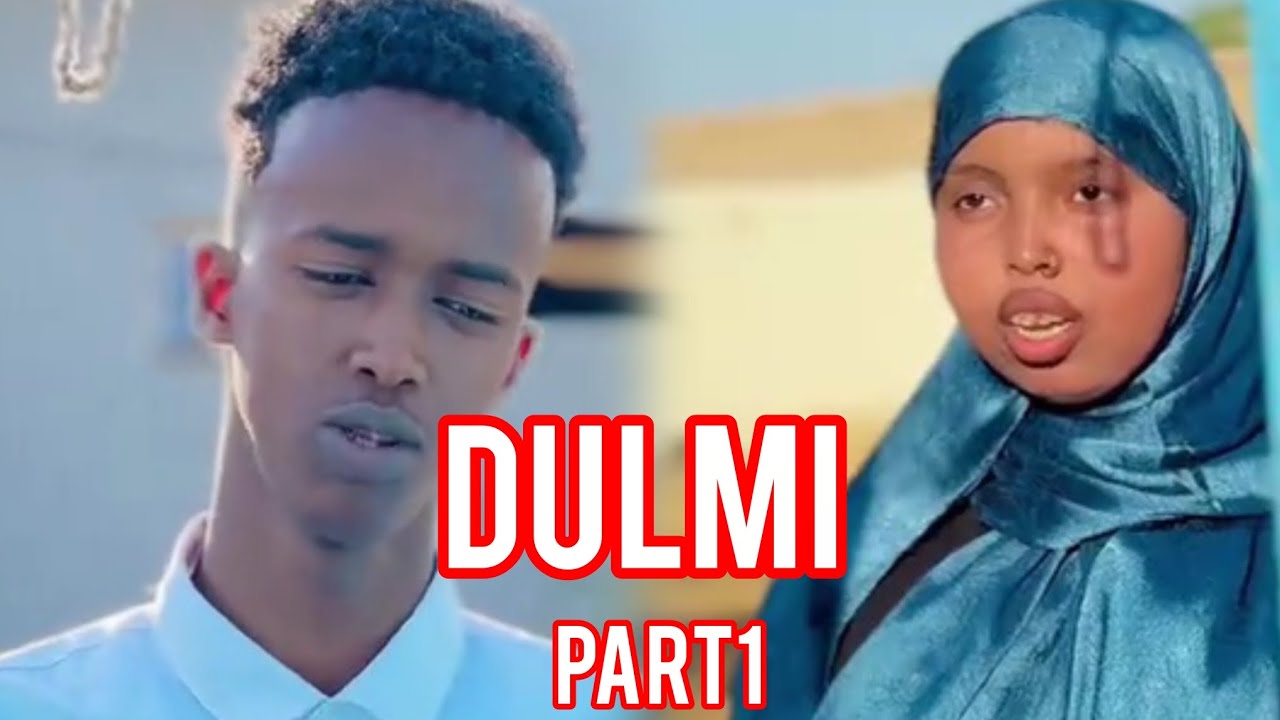 DULMI PART1 | SOMALI SHORT FILM |