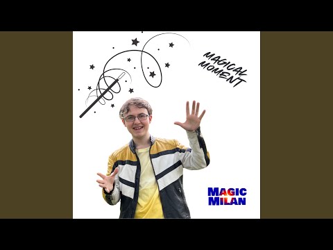 Magical Moment