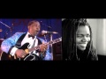 BB King & Tracy Chapman - The Thrill Is Gone