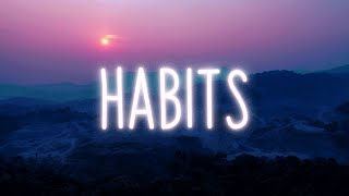 beaurial - Habits (Stay High) [ Lyrics ] | BSX |