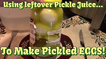 Pickled Eggs! Using LeftOver Dill Pickle Juice!