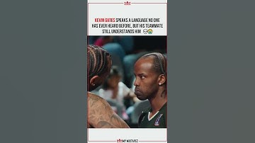 Kevin Gates speaks a unheard language but his teammate still understands him 💀😭