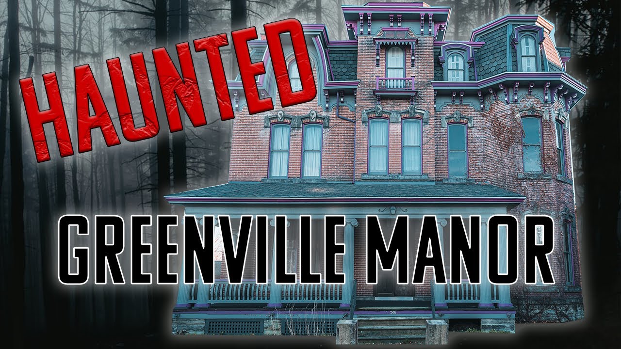 The HAUNTED Greenville Manor Documentary & Tour + INTENSE Paranormal