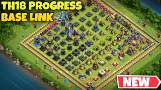 BEST TH18 PROGRESS BASE LINK IN CLASH OF CLANS