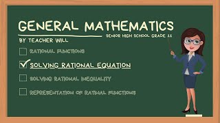 SOLVING RATIONAL EQUATIONS - MODULE 6