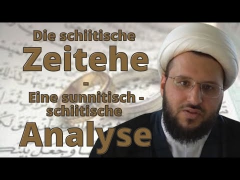 Die schiitische Zeitehe - Eine sunnitisch - schiitische Analyse