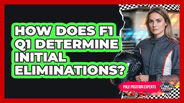 How Does F1 Q1 Determine Initial Eliminations?