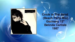 Belinda Carlisle - Circle In The Sand (Beach Party Mix)