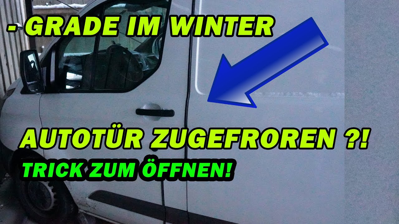 AUTOTÜR ZUGEFROREN ?!, MEINE TRICKS ZUM SCHNELL ÖFFNEN :), UND AUCH  VORSORGE ANLEITUNG!