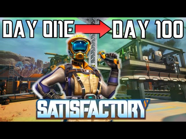 I spent 100 days in Satisfactory... This is what happened! [Days 0-100]