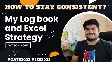 How to stay consistent during #GATE and #UPSC ESE preparation | My log book and #Excel strategy