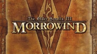 Расширенное издание: The Elder Scrolls - Morrowind (Tes)#Final