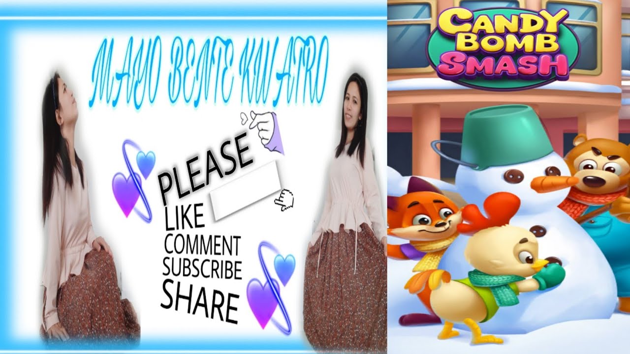 CANDY BOMB SMASH(Level 15 to level 25)game time mayobentekwatro YouTube