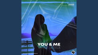 You & Me (Extended Mix)
