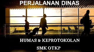 PERJALANAN DINAS DAN BISNIS | CARA MEMBUAT PERSIAPAN PERJALANAN DINAS PIMPINAN  | DISERTAI CONTOH