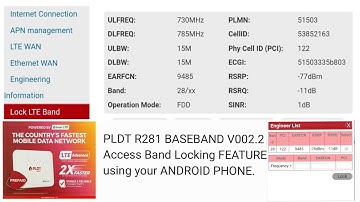PLDT R281 BASEBAND V002.2 access Band Locking FEATURE using your ANDROID PHONE.