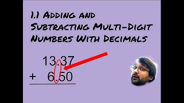 Lesson 1.1 Adding And Subtracting Multi-digit Numbers with Decimals