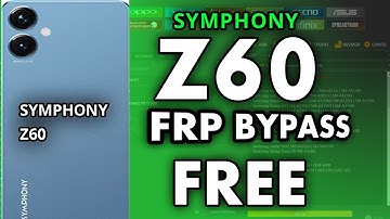 Symphony Z60 Frp Bypass Without Pc  Symphony Z60 Android 12 Frp Bypass All Symphony Frp Bypass Trick