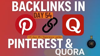 Day 56 | Off-Page SEO Guide: How to Build Backlinks on Quora and Pinterest | #srjdigipreneur #seo