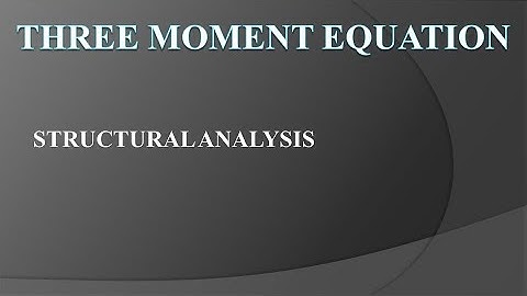 Three Moment Theorem | Clapeyrons Theorem of Three Moments | By Nadish Pandey Sir