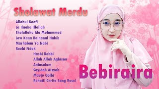 Bebiraira Sholawat Merdu Full Album Terbaru 2021 || Allahul Kaafi, Antasalam, Allah Aghisna