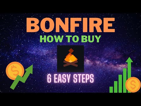 HOW TO BUY BONFIRE CRYPTO ? 6 EASY STEPS ? DONT MISS OUT