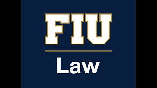 Law School Information Session - Florida International University Law School