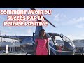 Comment avoir du succès par la pensée positive