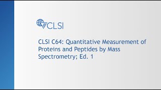 C64-Ed1 - Quantitative Measurement of Proteins and Peptides by Mass Spectrometry