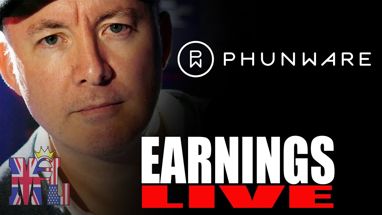 PHUN Stock - PHUNWARE Earnings CALL THE NUMBERS - Martyn Lucas Investor 