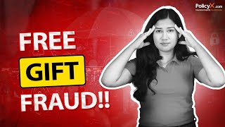 Insurance Scam Alert! 🚨 Free Gift Fraud Exposed | PolicyX