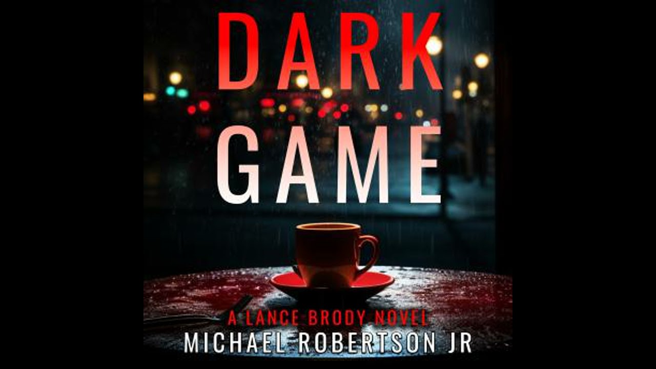 Dark Game - Michael Robertson Jr
