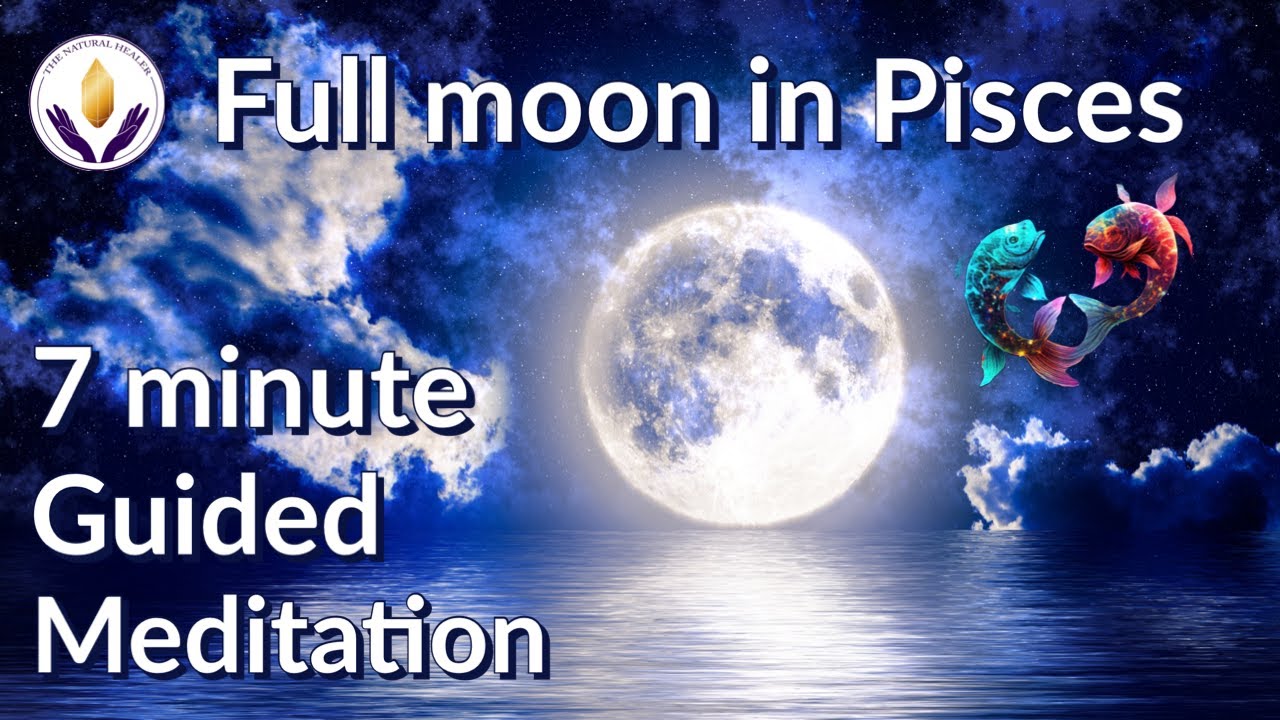 Full Moon in Pisces - Guided Meditation - YouTube
