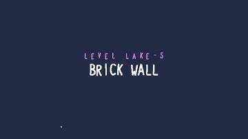 Baba Is You Level Lake-5 Walkthrough - Brick Wall